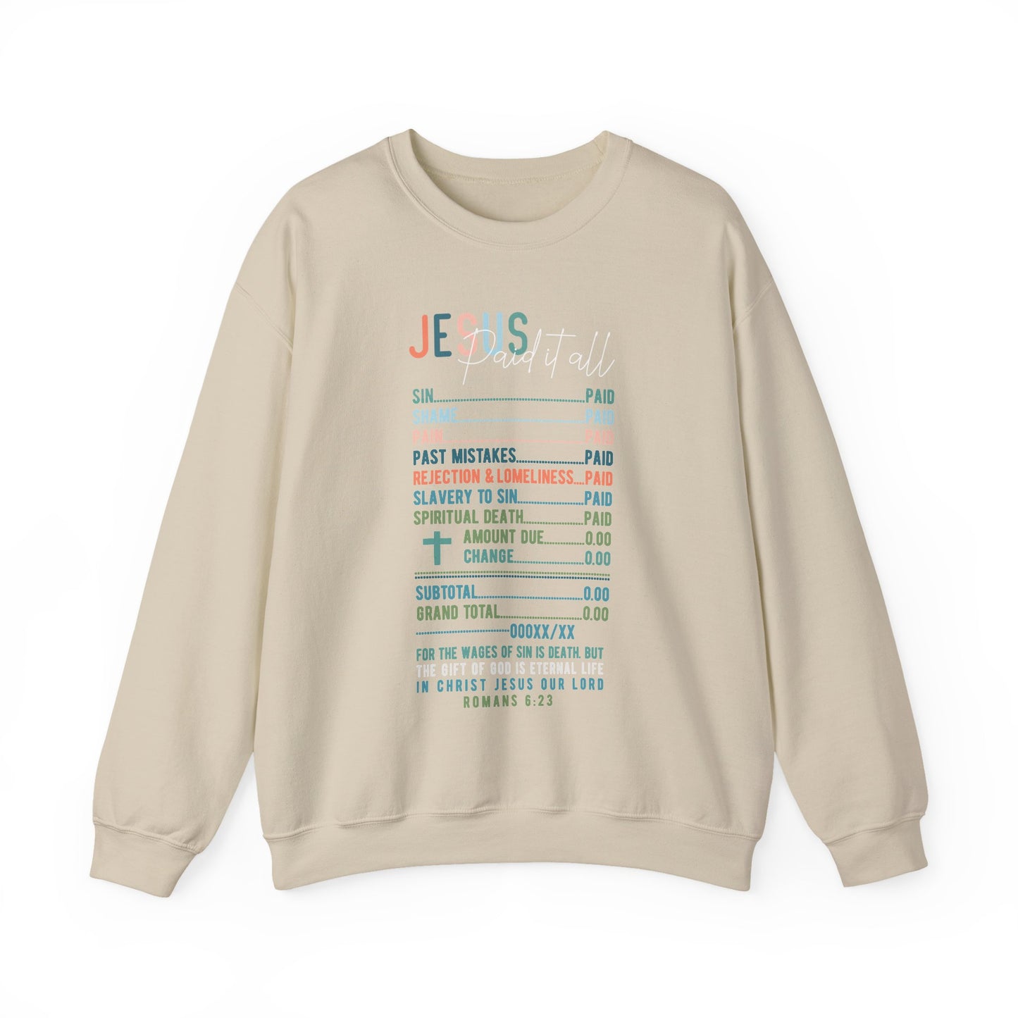 Jesus Paid It All Sweatshirt | Christian Graphic | Religious Women Gift | Faith-Based Outfit | Bible Verse Tee | Jesus Lover Crewneck