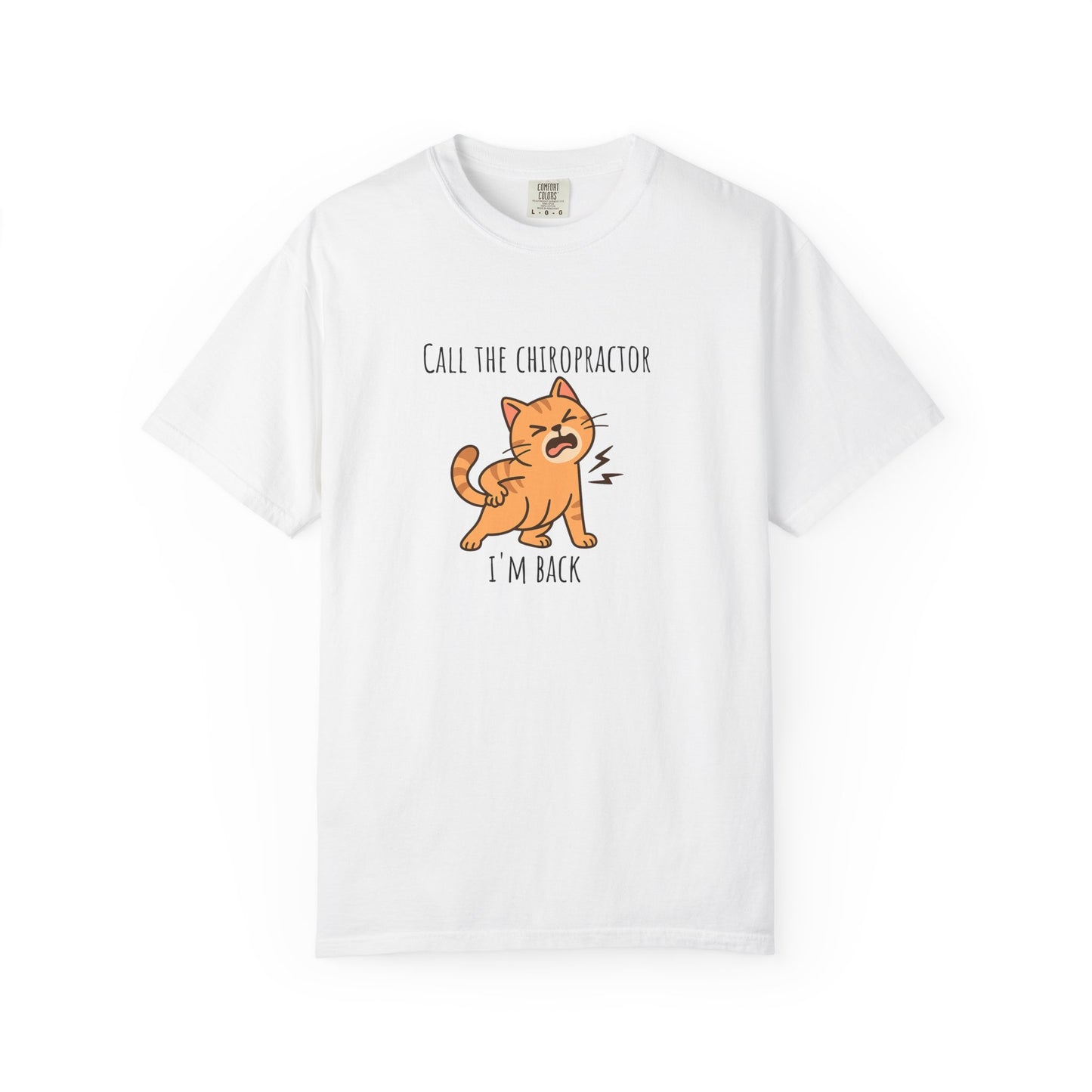 Call the chiropractor i'm back - funny T-shirt | unisex t shirt | silly T shirt | weird T shirt | Meme shirt | vintage graphic tee|