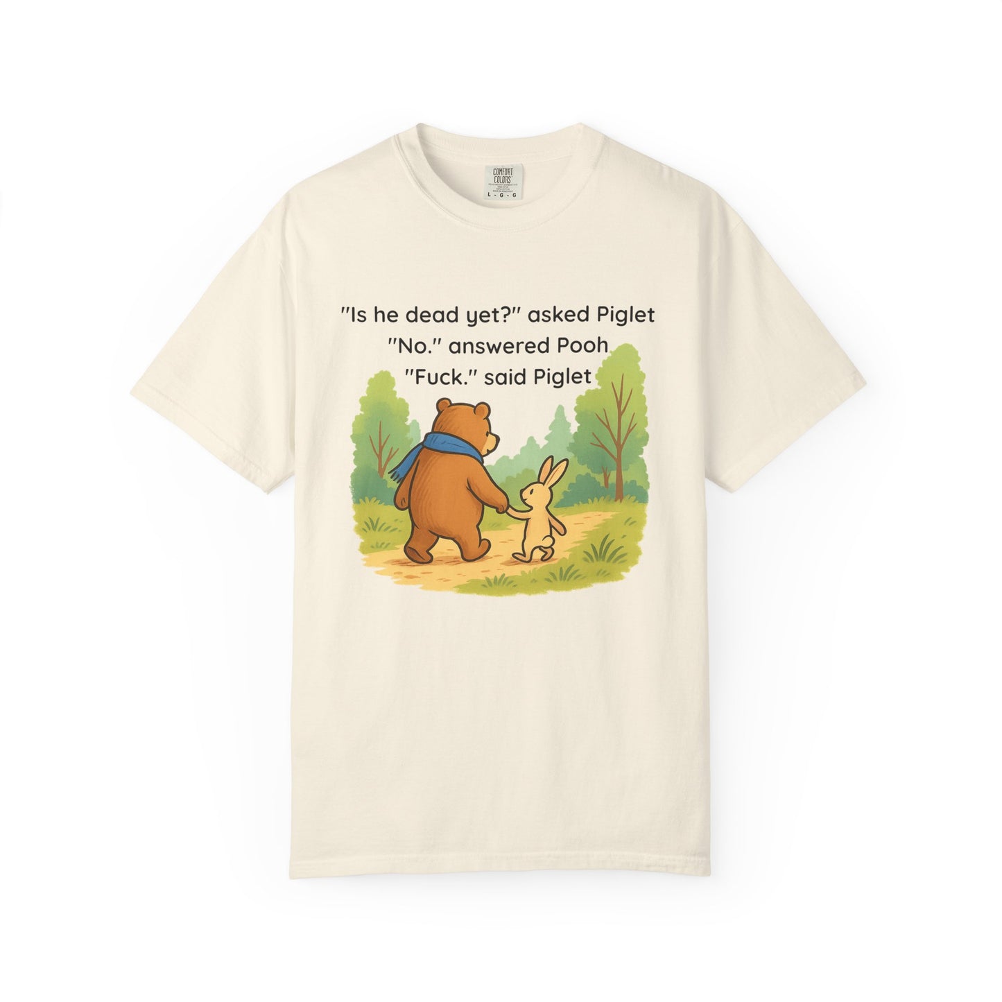 Winnie The Pooh And Piglet "Is He Dead Yet " sweatshirt | Anti-Trump| Resist Not My President | Funny Political Thermal Laminated shirt |