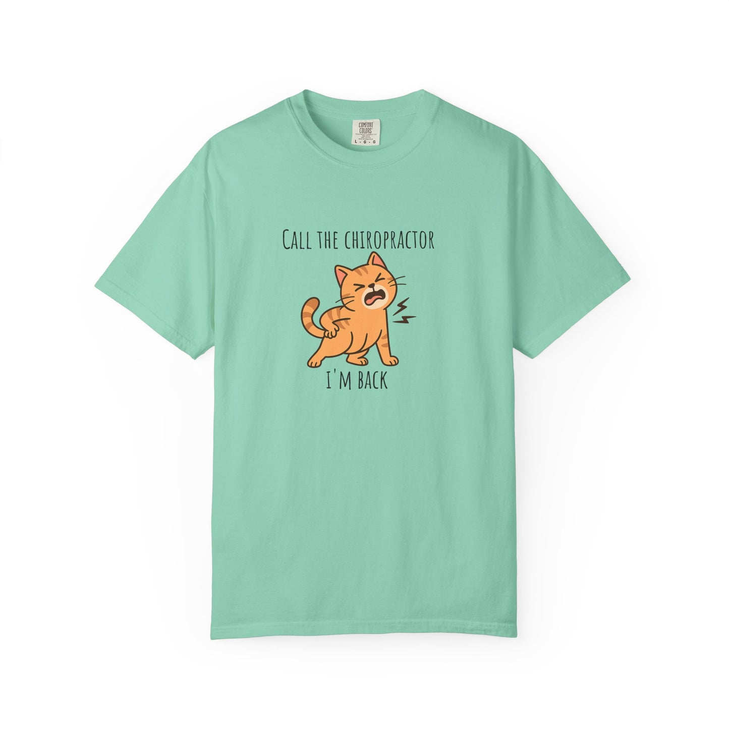 Call the chiropractor i'm back - funny T-shirt | unisex t shirt | silly T shirt | weird T shirt | Meme shirt | vintage graphic tee|