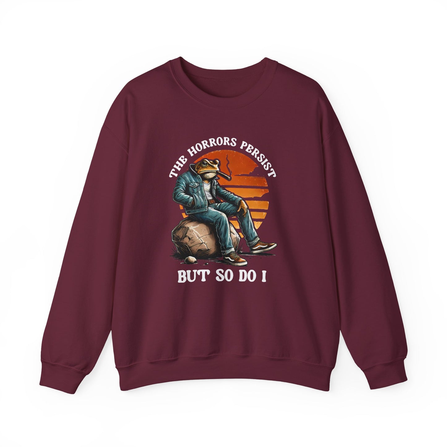 The Horrors Persist But So Do I Shirt sweatshirt | meme | t | mental | health | cozy comfy aesthetic mental health awareness top
