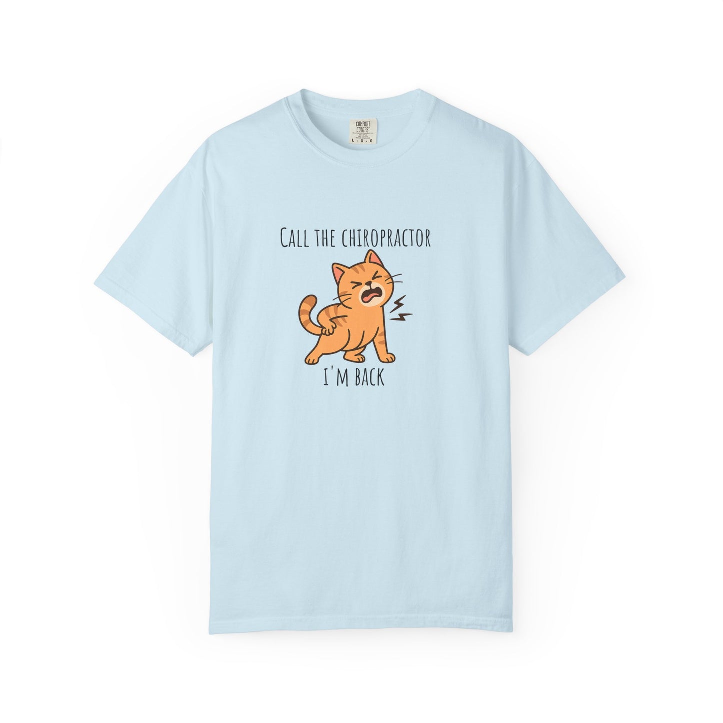 Call the chiropractor i'm back - funny T-shirt | unisex t shirt | silly T shirt | weird T shirt | Meme shirt | vintage graphic tee|