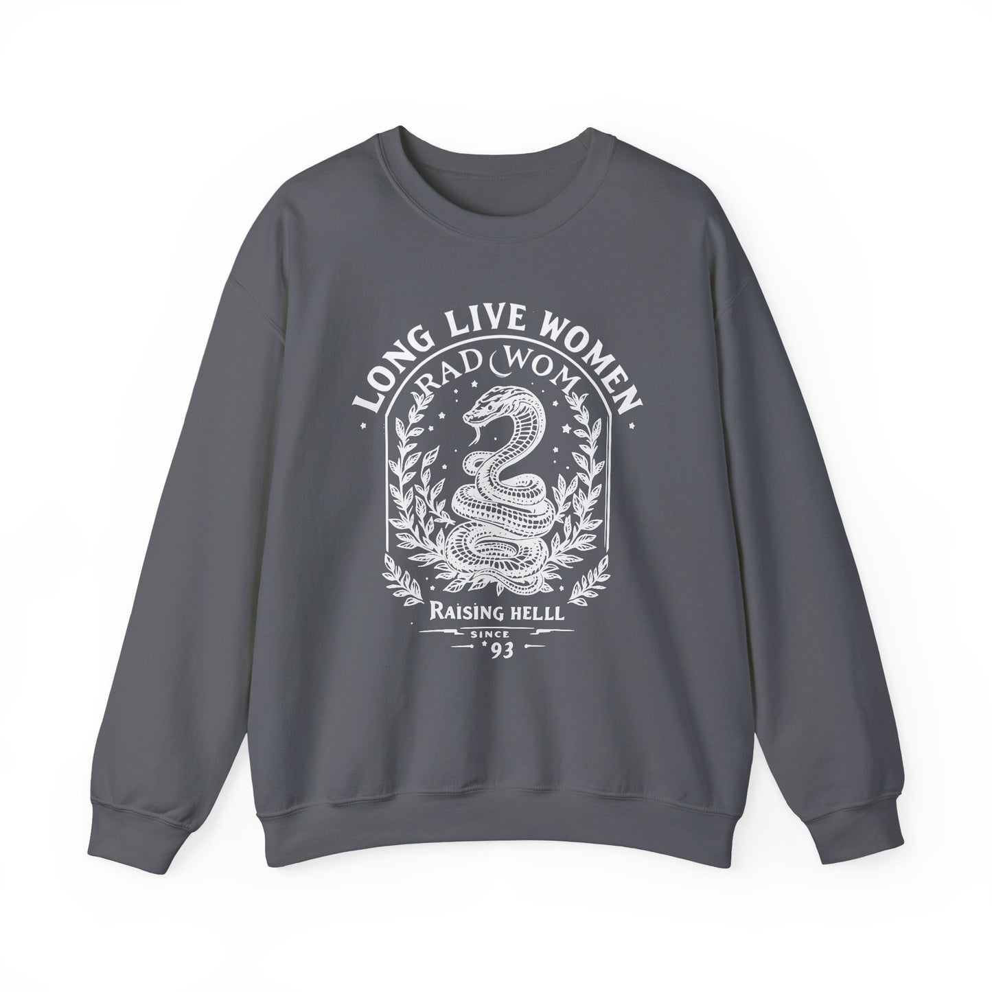 Long Live Rad Women Sweatshirt | Feminist Gift | Trendy Empowerment Tee