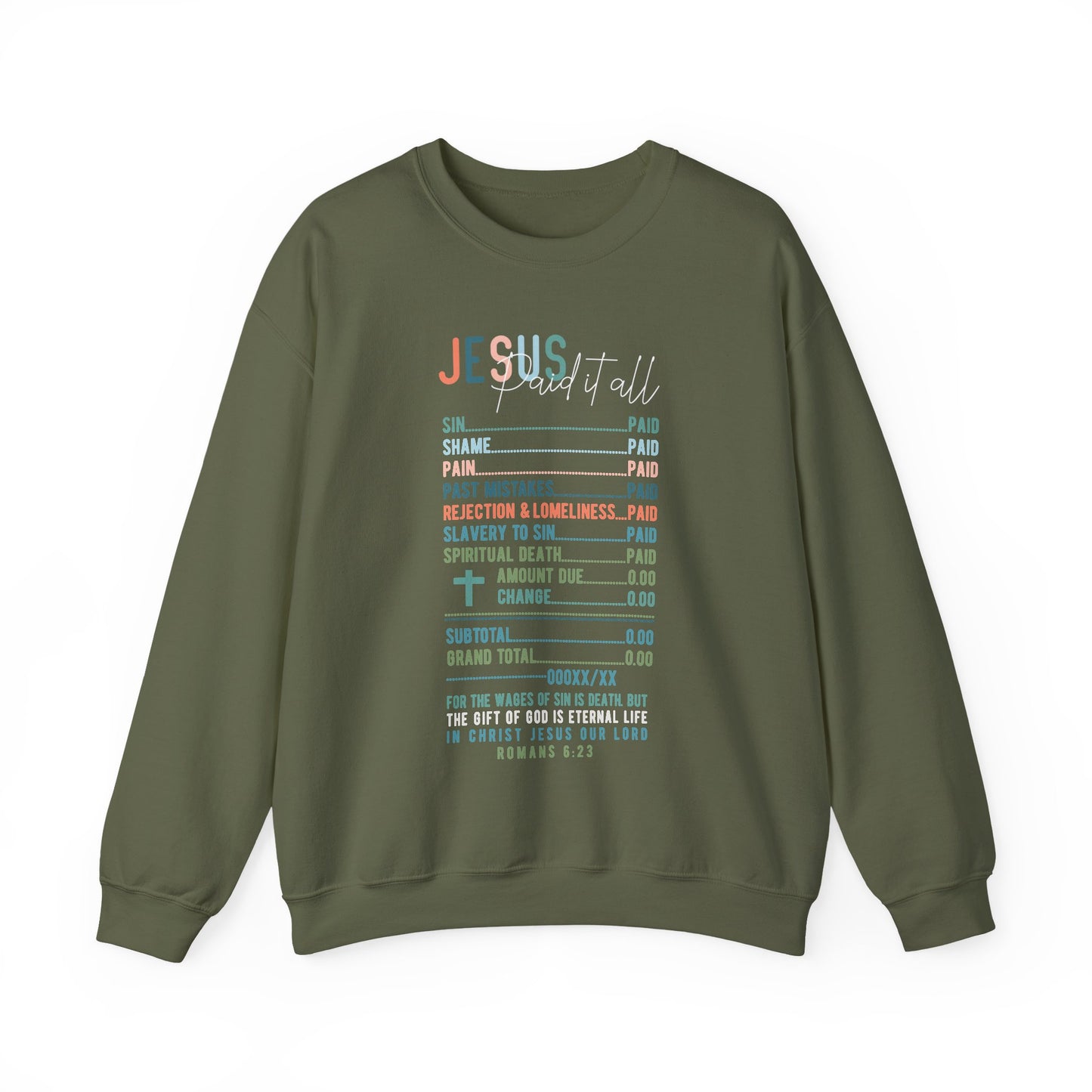 Jesus Paid It All Sweatshirt | Christian Graphic | Religious Women Gift | Faith-Based Outfit | Bible Verse Tee | Jesus Lover Crewneck