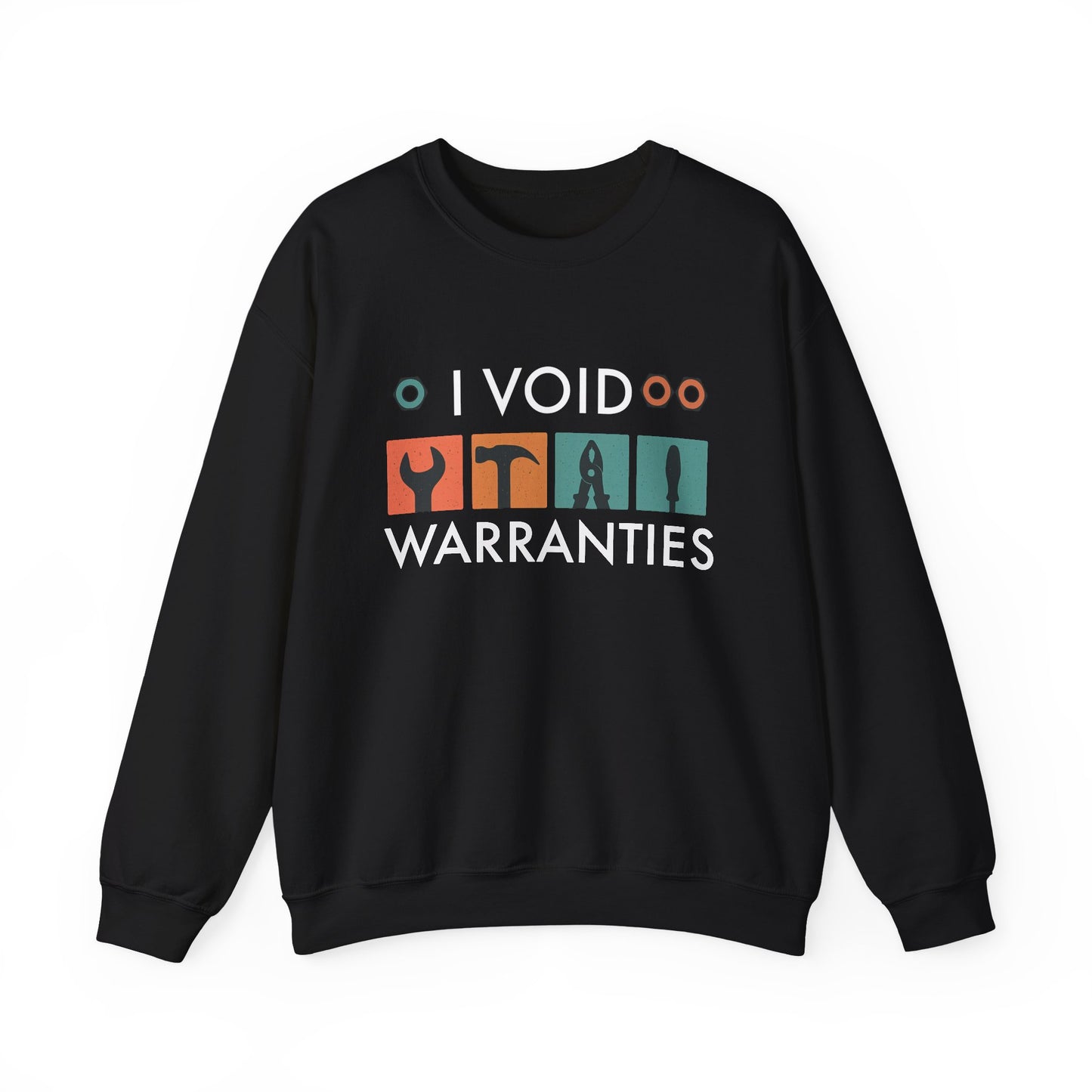 I Void Warranties SWEATSHIRT | Funny Mechanic Gift | Heavy Blend Crewneck | DIY Tools Shirt | Hooded Style Option | Tech Humor Apparel |
