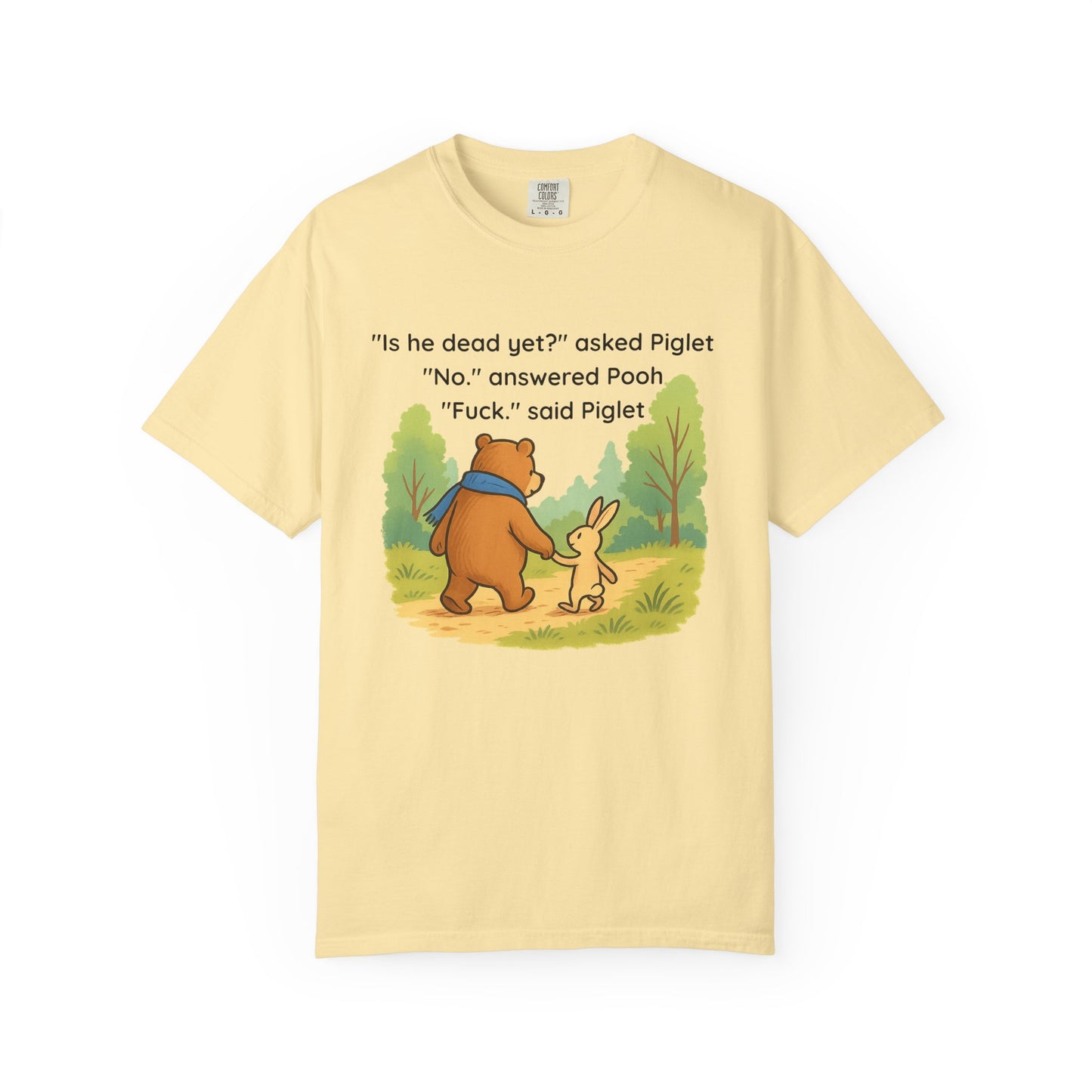 Winnie The Pooh And Piglet "Is He Dead Yet " sweatshirt | Anti-Trump| Resist Not My President | Funny Political Thermal Laminated shirt |
