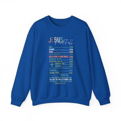 Jesus Paid It All Sweatshirt | Christian Graphic | Religious Women Gift | Faith-Based Outfit | Bible Verse Tee | Jesus Lover Crewneck