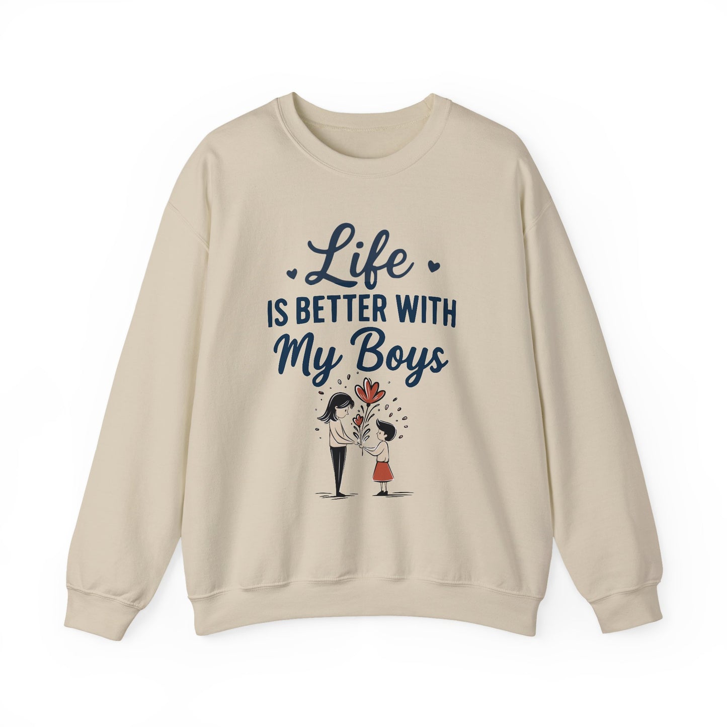 Life Is Better With My Boys Sweatshirt | Cool Mom Gift | Cute Mother’s Day Tee