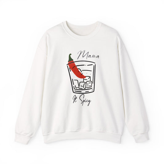Mama It’s Spicy Sweatshirt | Funny Mom Pullover | Sassy Gift for Women