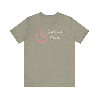 One Loved Mama T-Shirt | Mother’s Day & Valentine Gift | Cozy Mom Sweater