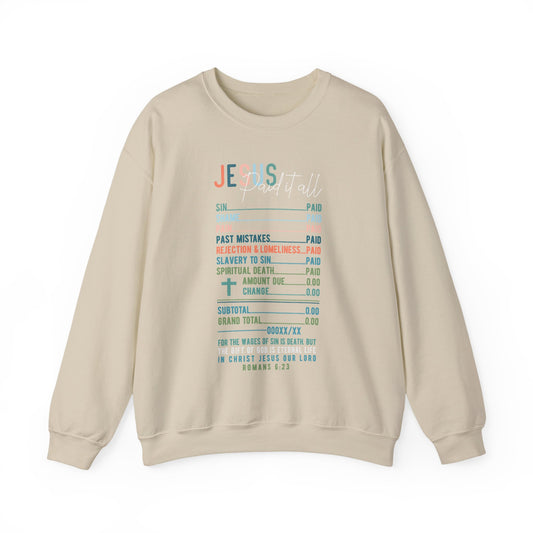 Jesus Paid It All Sweatshirt | Christian Graphic | Religious Women Gift | Faith-Based Outfit | Bible Verse Tee | Jesus Lover Crewneck