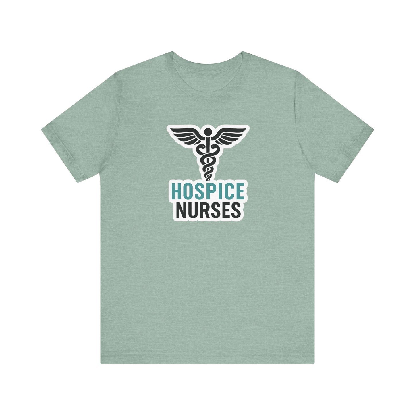 Hospice Nurse T-Shirt | Funny RN T-shirt Gift | Graduation Present for Her