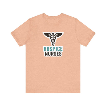 Hospice Nurse T-Shirt | Funny RN T-shirt Gift | Graduation Present for Her