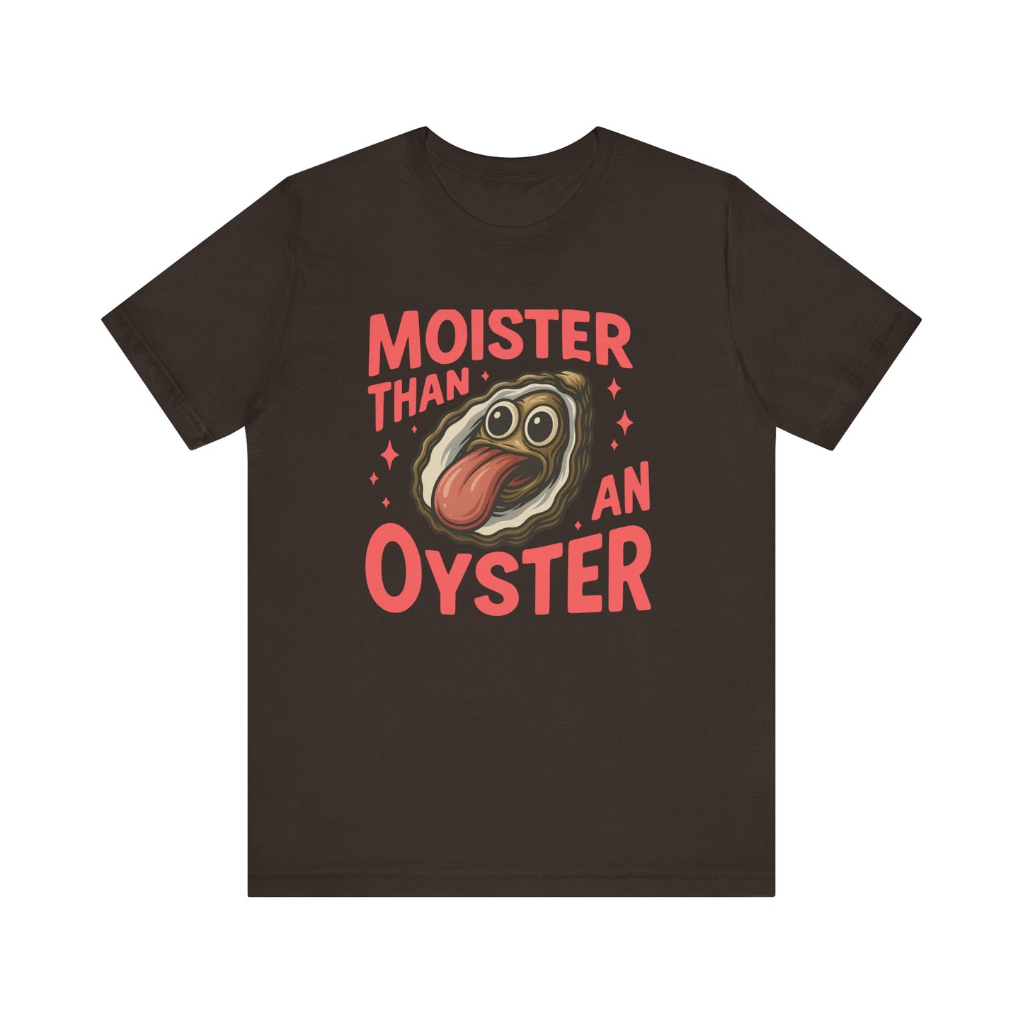 Moister Than an Oyster T-shirt | Funny Retro Tee | Cool Gift for Her