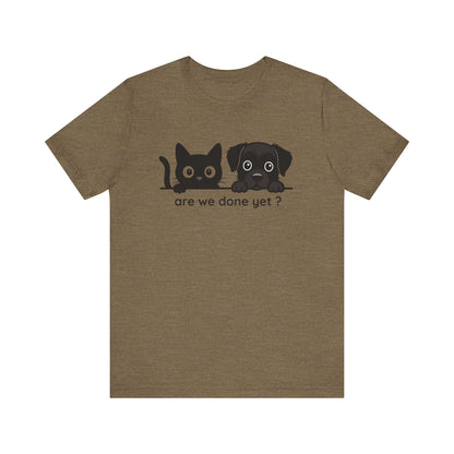 Is It Over Yet T-shirt | Funny Meme Tee | Sarcastic Gift for Friends