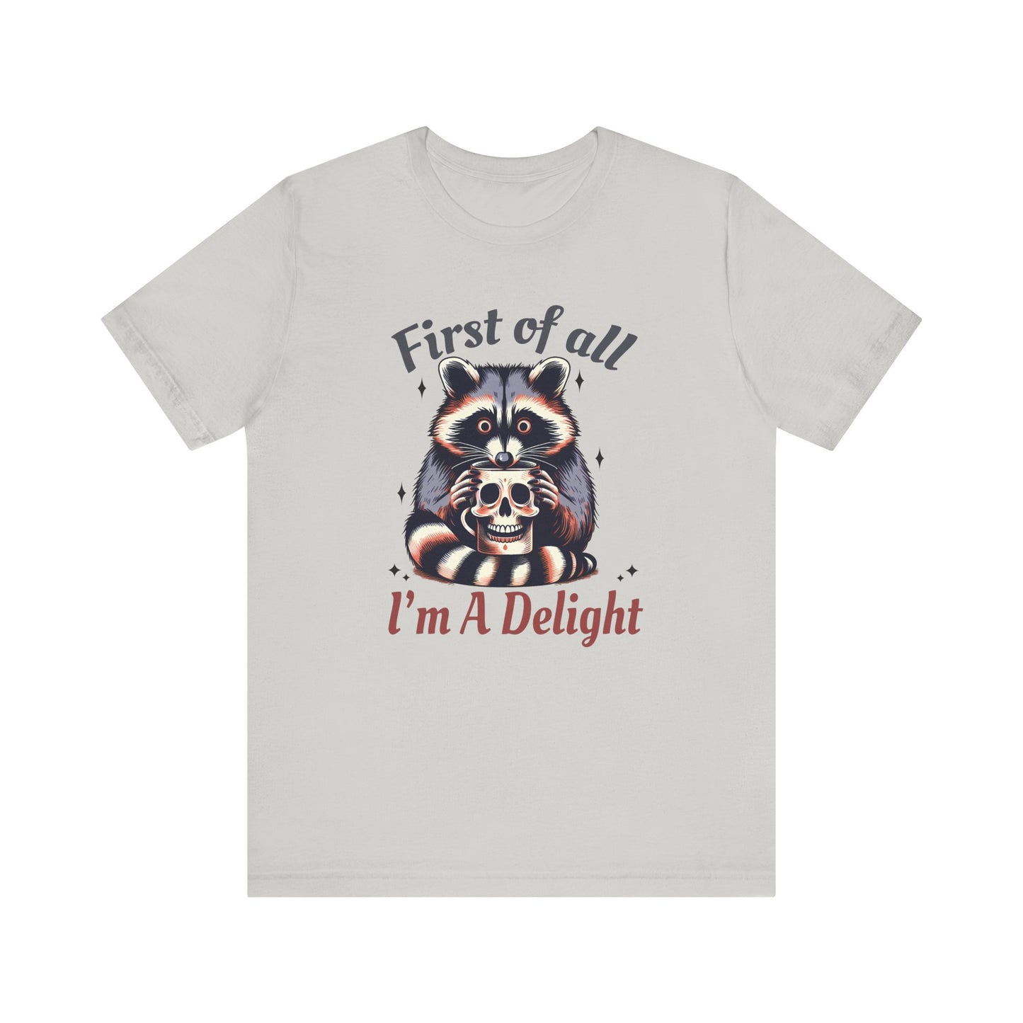 Retro First Of All I'm A Delight Sarcastic Angry Opossum Lover Shirt | Animal Humor Tee | Self Love Gift | Sarcastic Tshirt | Cute Possum