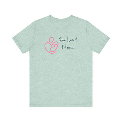 One Loved Mama T-Shirt | Mother’s Day & Valentine Gift | Cozy Mom Sweater