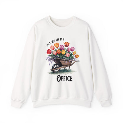 I ll Be In My Office sweatshirt | Gardening Lover Gift | Cozy Mom Shirt | Funny Gift for Gardeners | Office Shirt for Moms | Garden Lovers