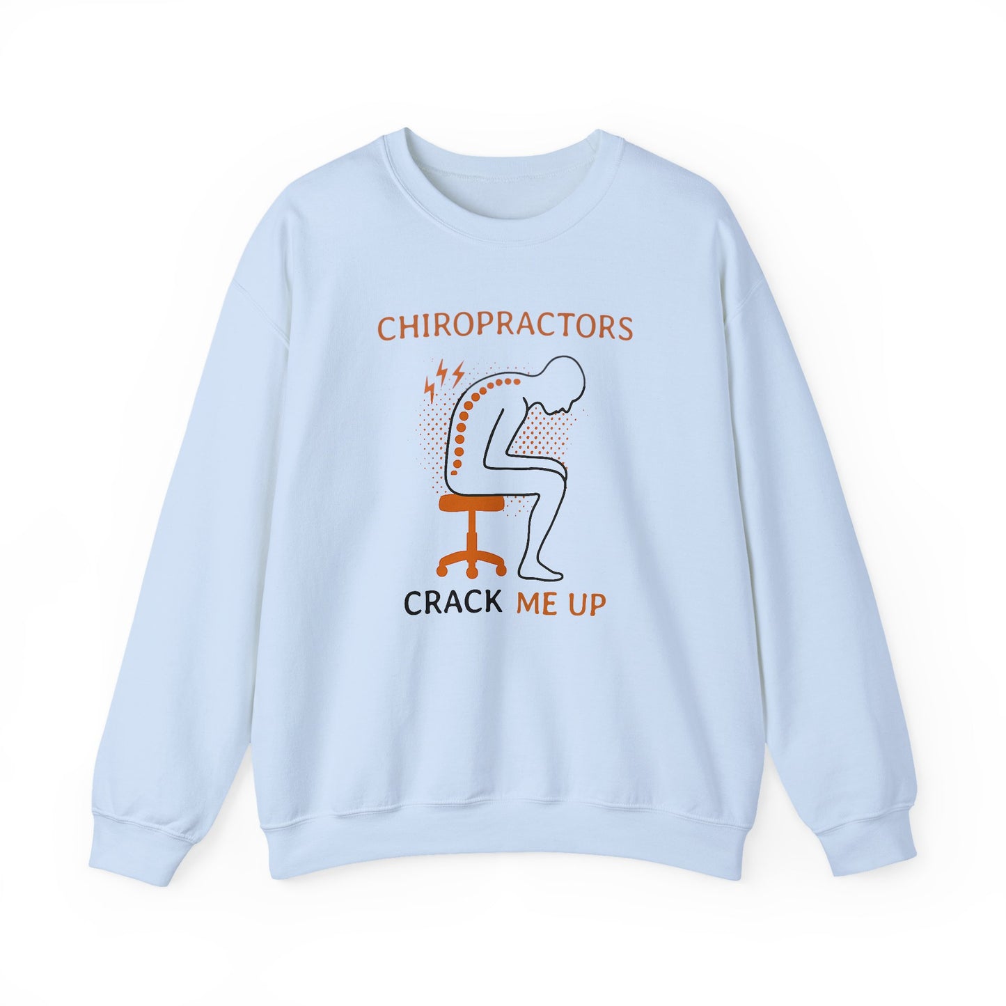 Chiropractors Crack Me Up Sweatshirt | Funny Spine Pun Shirt | Chiropractic Gift | Back Cracking Humor | Physical Therapist Crewneck