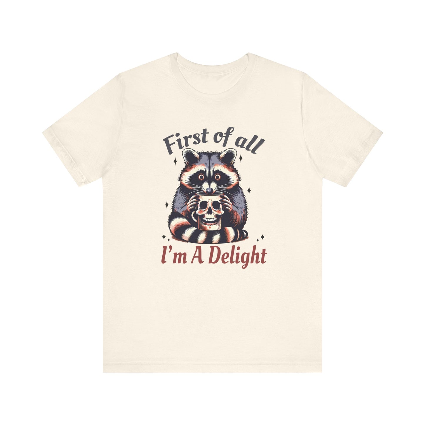 Retro First Of All I'm A Delight Sarcastic Angry Opossum Lover Shirt | Animal Humor Tee | Self Love Gift | Sarcastic Tshirt | Cute Possum