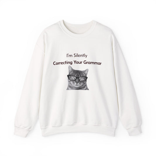 I'm Silently Correcting Your Grammar Sweatshirt | Funny Teacher Gift | English Language Nerd | Mom Life Humor | Cozy Unisex Crewneck