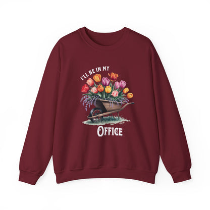 I ll Be In My Office sweatshirt | Gardening Lover Gift | Cozy Mom Shirt | Funny Gift for Gardeners | Office Shirt for Moms | Garden Lovers