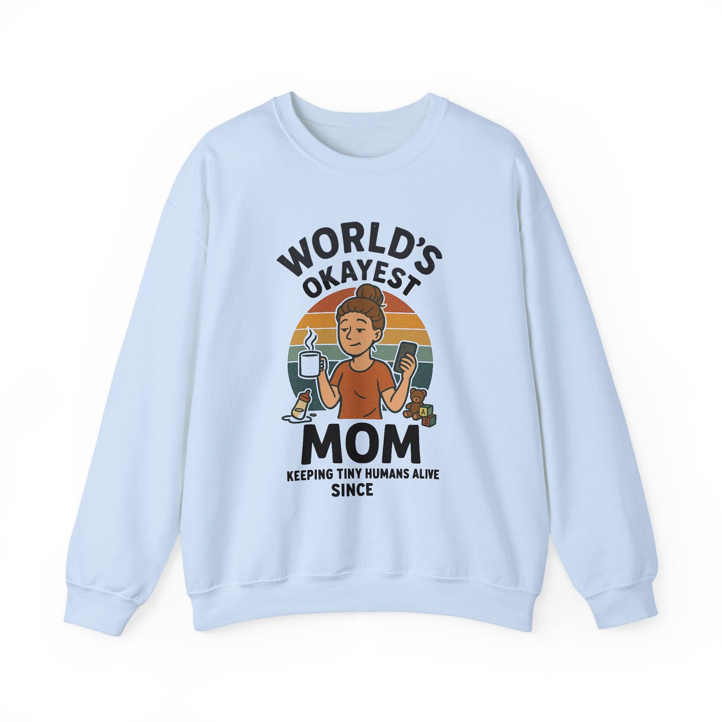 World’s Okayest Mom Sweatshirt | Funny Mama Tee | Mother’s Day Gift for Her