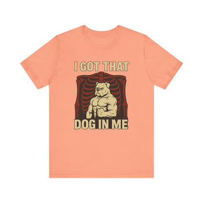 I got that dog in me Shirt | Funny Graphic Tee | Trendy Meme Gift for Dog Lovers | Unisex Humor Shirt | Vintage Retro Hotdog Style