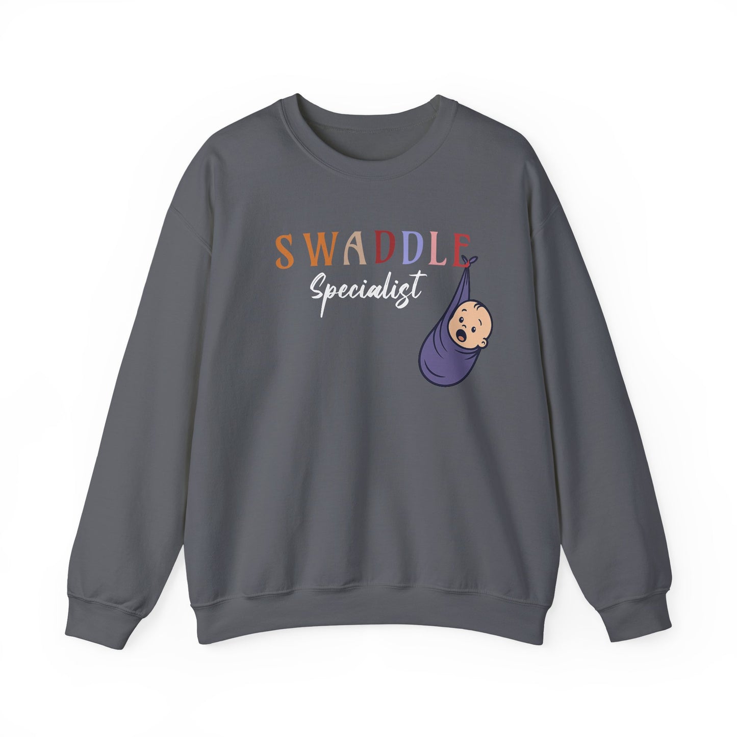 Swaddle Specialist Sweatshirt | NICU Nurse T-shirt | Neonatal Gift Idea