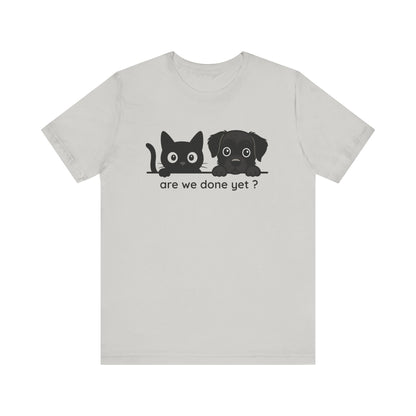 Is It Over Yet T-shirt | Funny Meme Tee | Sarcastic Gift for Friends