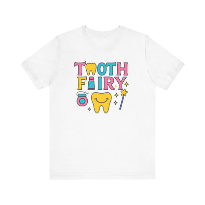Tooth Fairy T-shirt | Dental Hygienist Gift | Funny Dentist Crewneck Tee