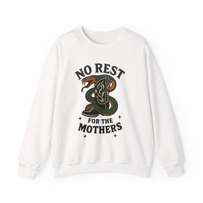 No Rest for the Mothers Sweatshirt | Funny Mom Life Tee | Mother’s Day Gift