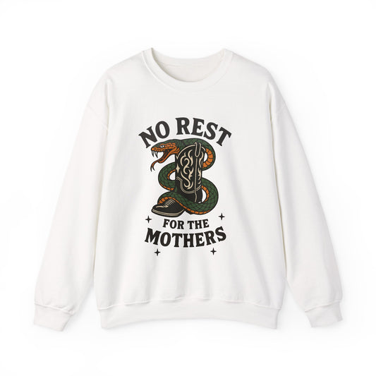 No Rest for the Mothers Sweatshirt | Funny Mom Life Tee | Mother’s Day Gift