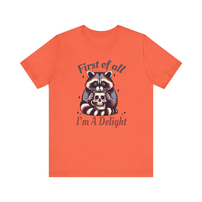 Retro First Of All I'm A Delight Sarcastic Angry Opossum Lover Shirt | Animal Humor Tee | Self Love Gift | Sarcastic Tshirt | Cute Possum