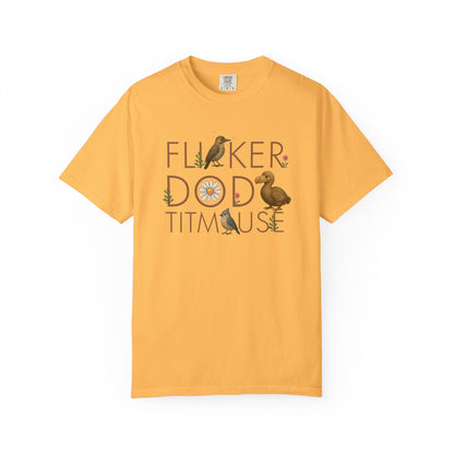 Flicker Dodo Titmouse shirt | Funny bird shirt | Anti MAGA tee | Subtle FDT gift | Liberal political shirt | Comfort Colors unisex