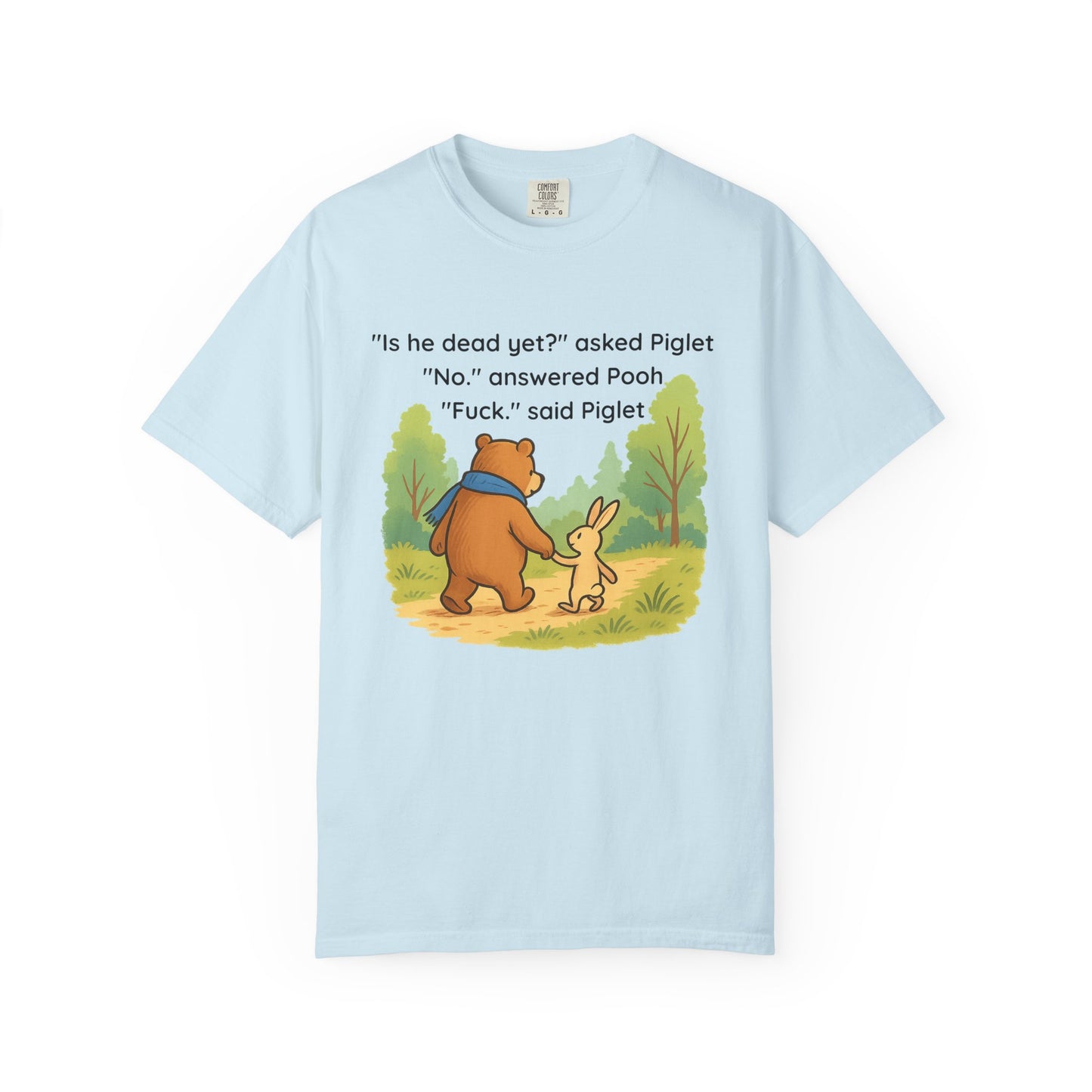 Winnie The Pooh And Piglet "Is He Dead Yet " sweatshirt | Anti-Trump| Resist Not My President | Funny Political Thermal Laminated shirt |