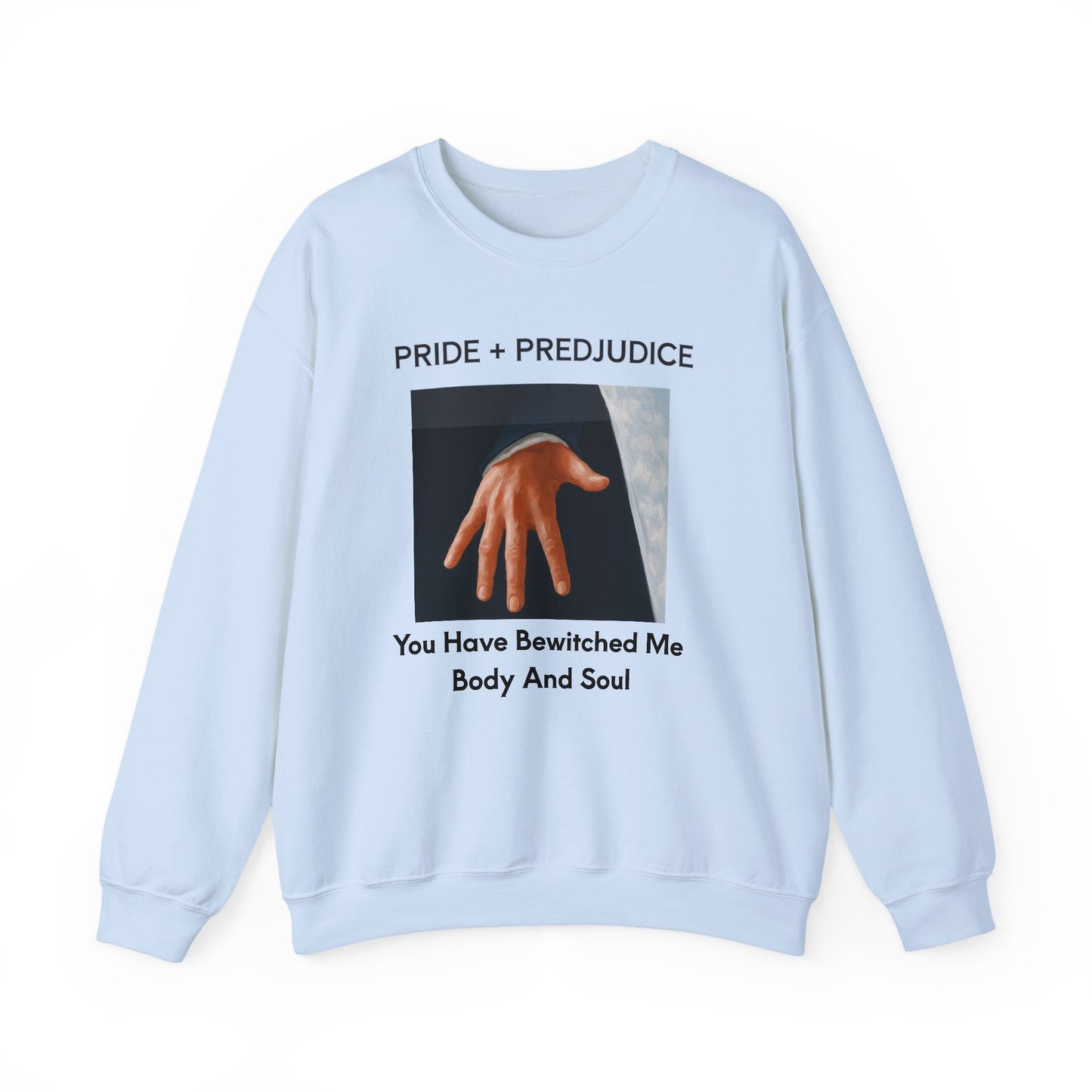 You Have Bewitched Me sweatshirt | cozy sweatshirt | book lover gift | romantic sweatshirt | comfy sweater | fall fashion | birthday gift
