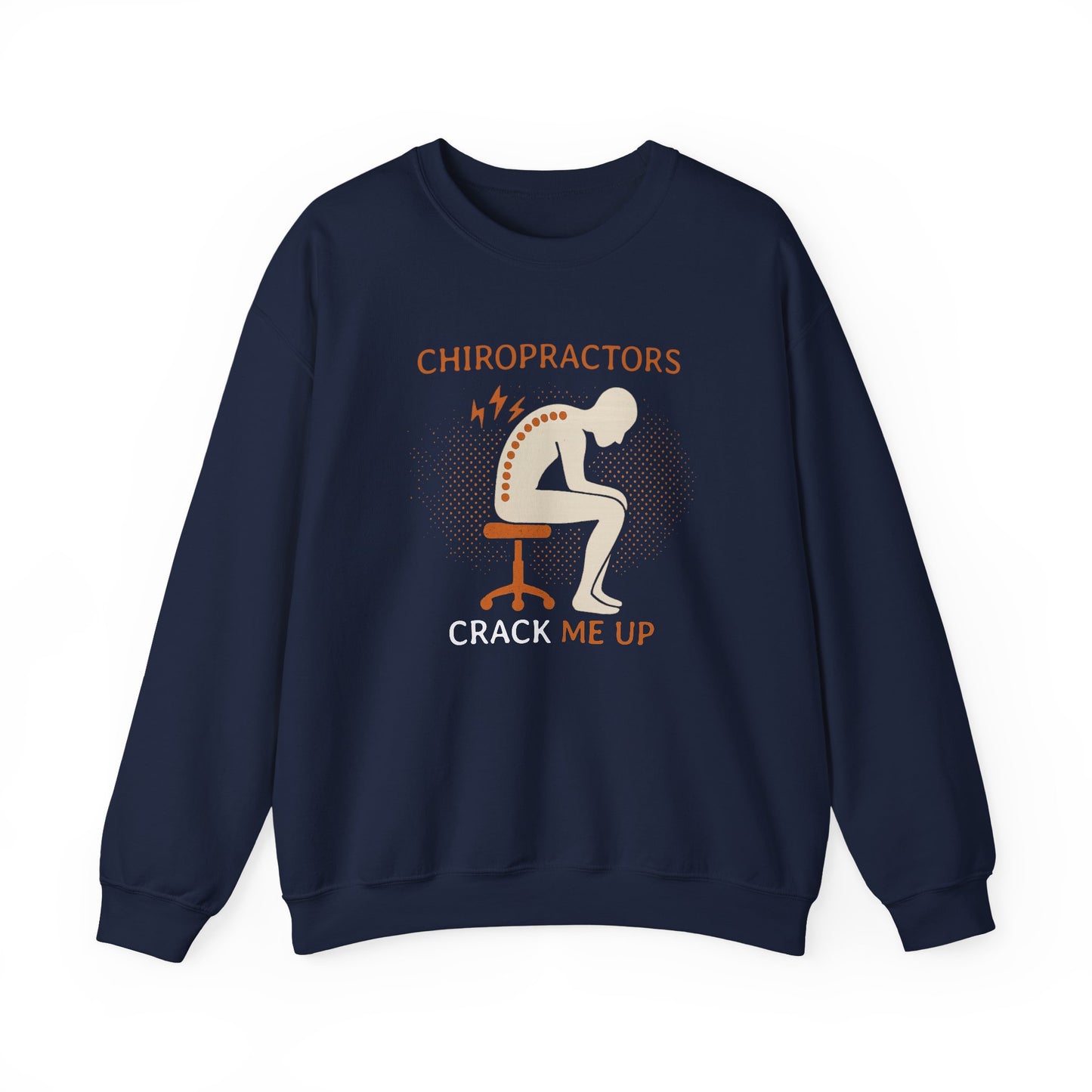 Chiropractors Crack Me Up Sweatshirt | Funny Spine Pun Shirt | Chiropractic Gift | Back Cracking Humor | Physical Therapist Crewneck