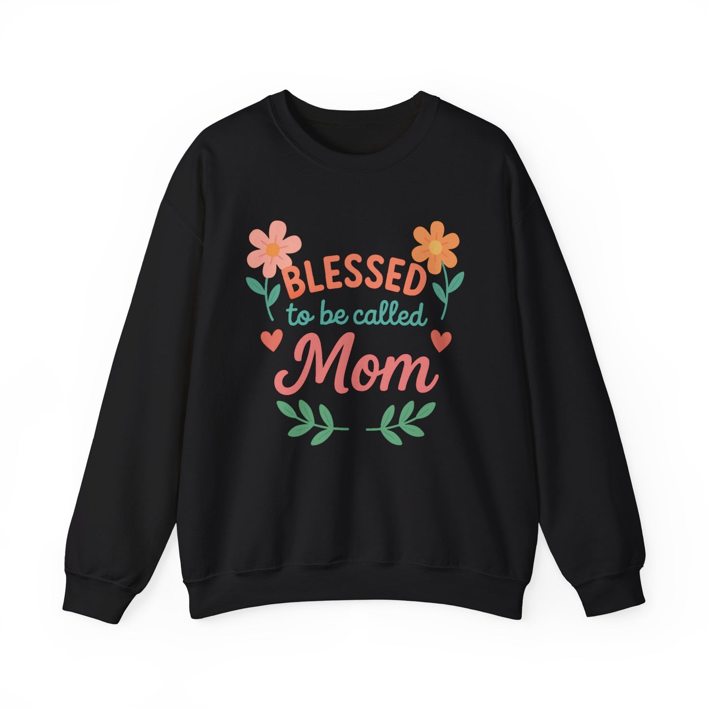 Blessed to Be Called Mom Sweatshirt | Floral Sweatshirt | Mother’s Day Gift