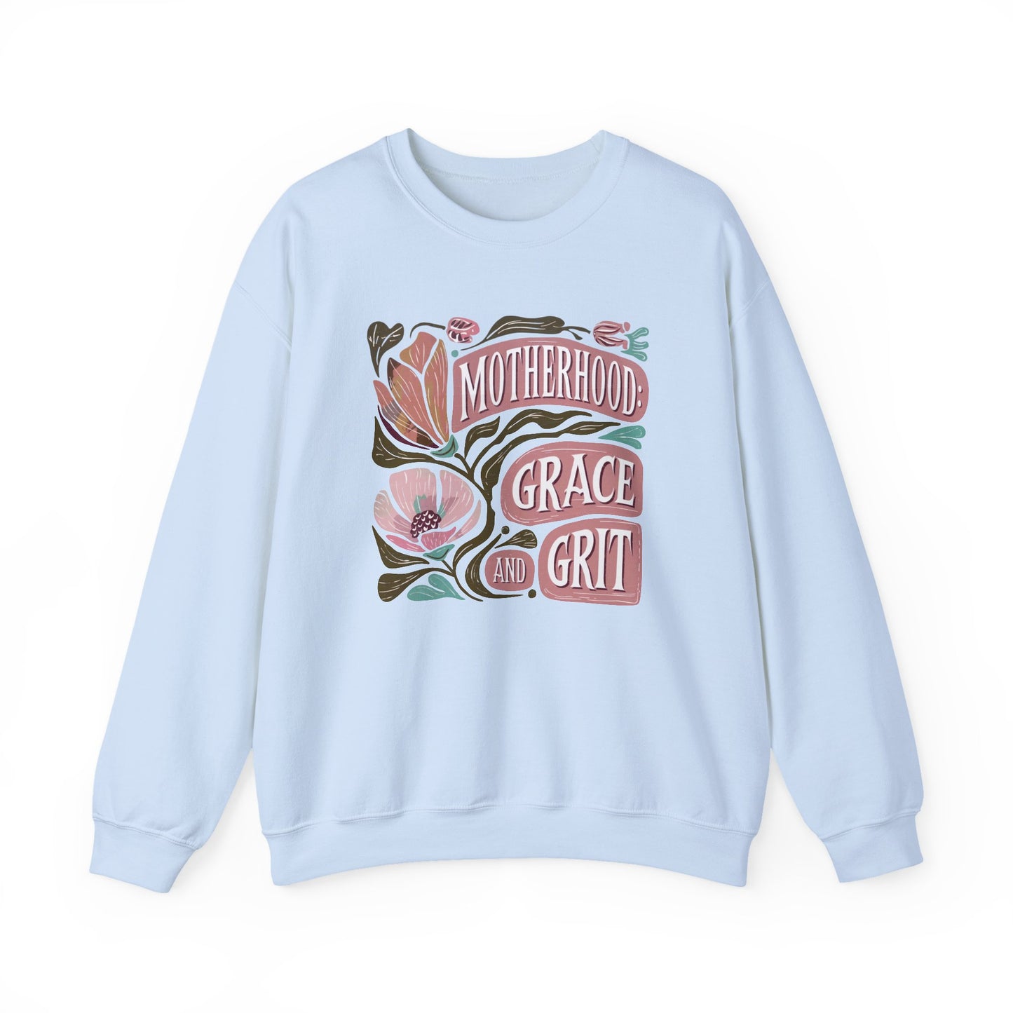 Motherhood Grace & Grit Sweatshirt | Cozy Mom Life Gift | Floral Crewneck