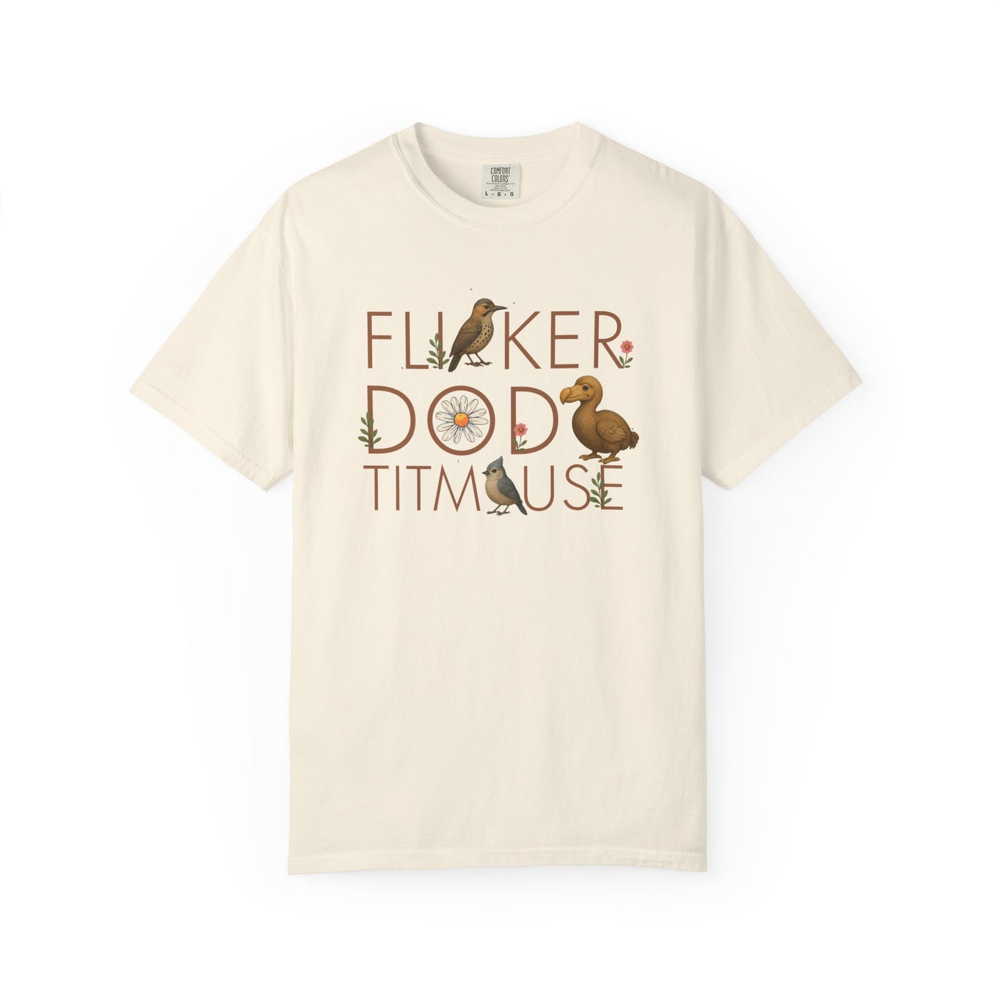 Flicker Dodo Titmouse shirt | Funny bird shirt | Anti MAGA tee | Subtle FDT gift | Liberal political shirt | Comfort Colors unisex