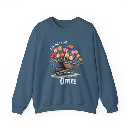 I ll Be In My Office sweatshirt | Gardening Lover Gift | Cozy Mom Shirt | Funny Gift for Gardeners | Office Shirt for Moms | Garden Lovers