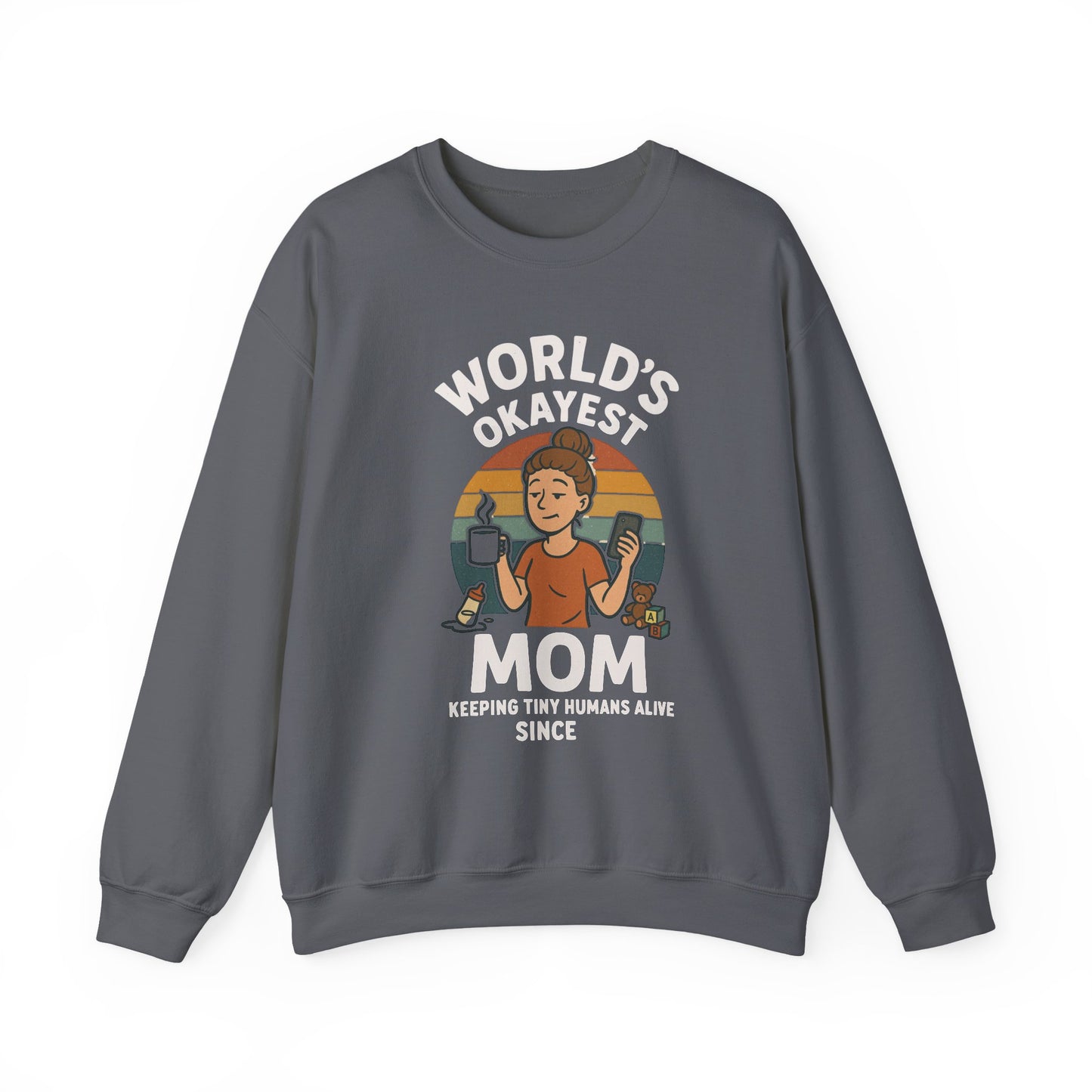 World’s Okayest Mom Sweatshirt | Funny Mama Tee | Mother’s Day Gift for Her