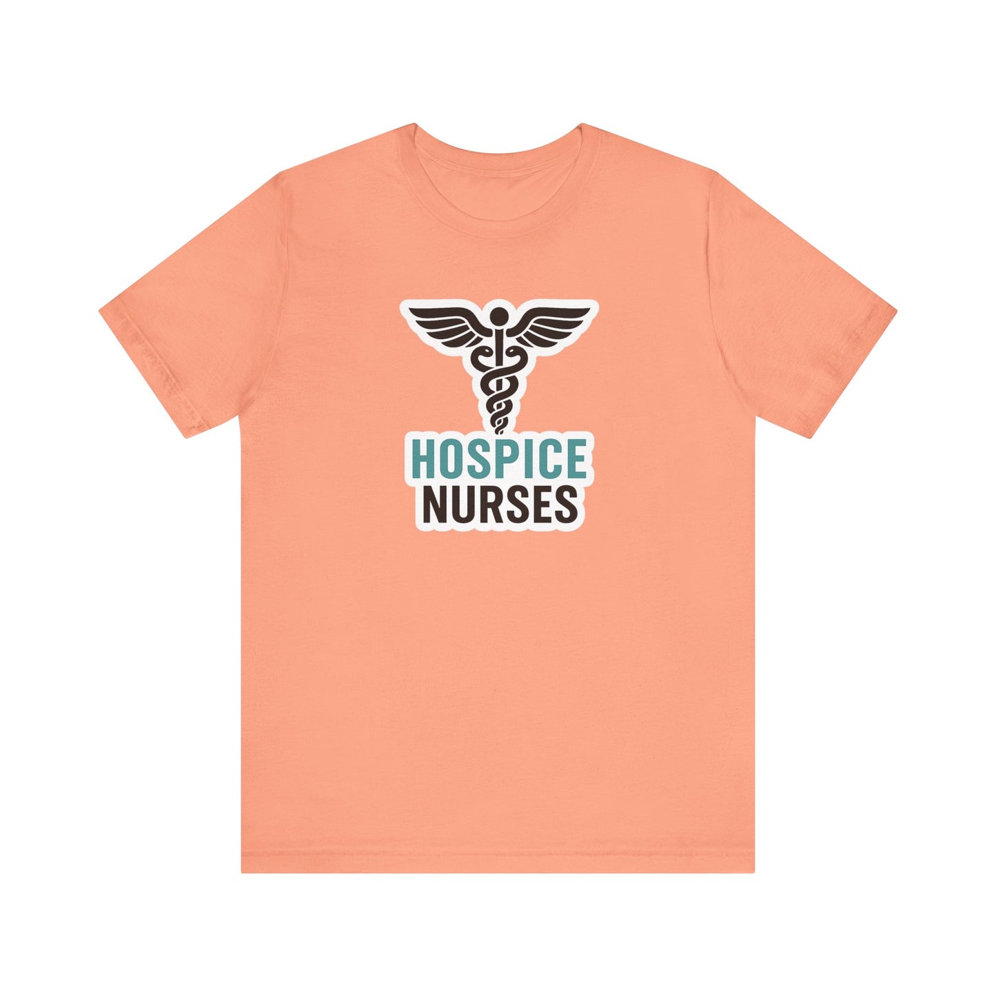 Hospice Nurse T-Shirt | Funny RN T-shirt Gift | Graduation Present for Her