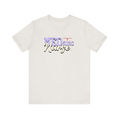 Med Surg Nurse T-shirt | Retro Medical Tee | Nursing School Graduation Gift