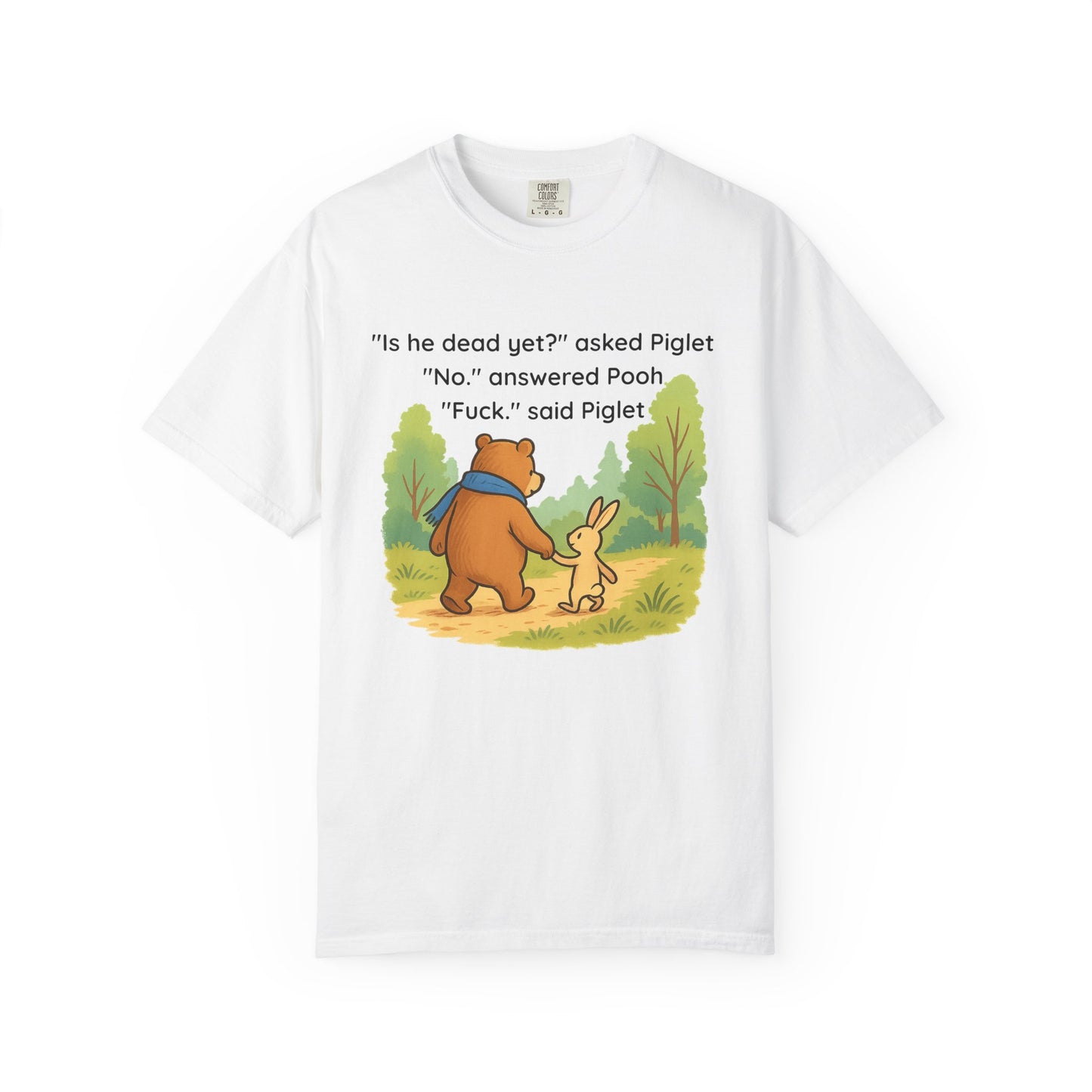 Winnie The Pooh And Piglet "Is He Dead Yet " sweatshirt | Anti-Trump| Resist Not My President | Funny Political Thermal Laminated shirt |