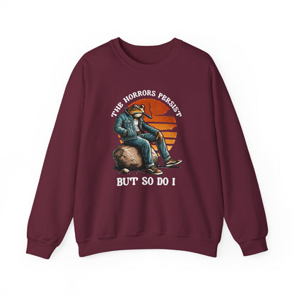 The Horrors Persist But So Do I Shirt sweatshirt | meme | t | mental | health | cozy comfy aesthetic mental health awareness top