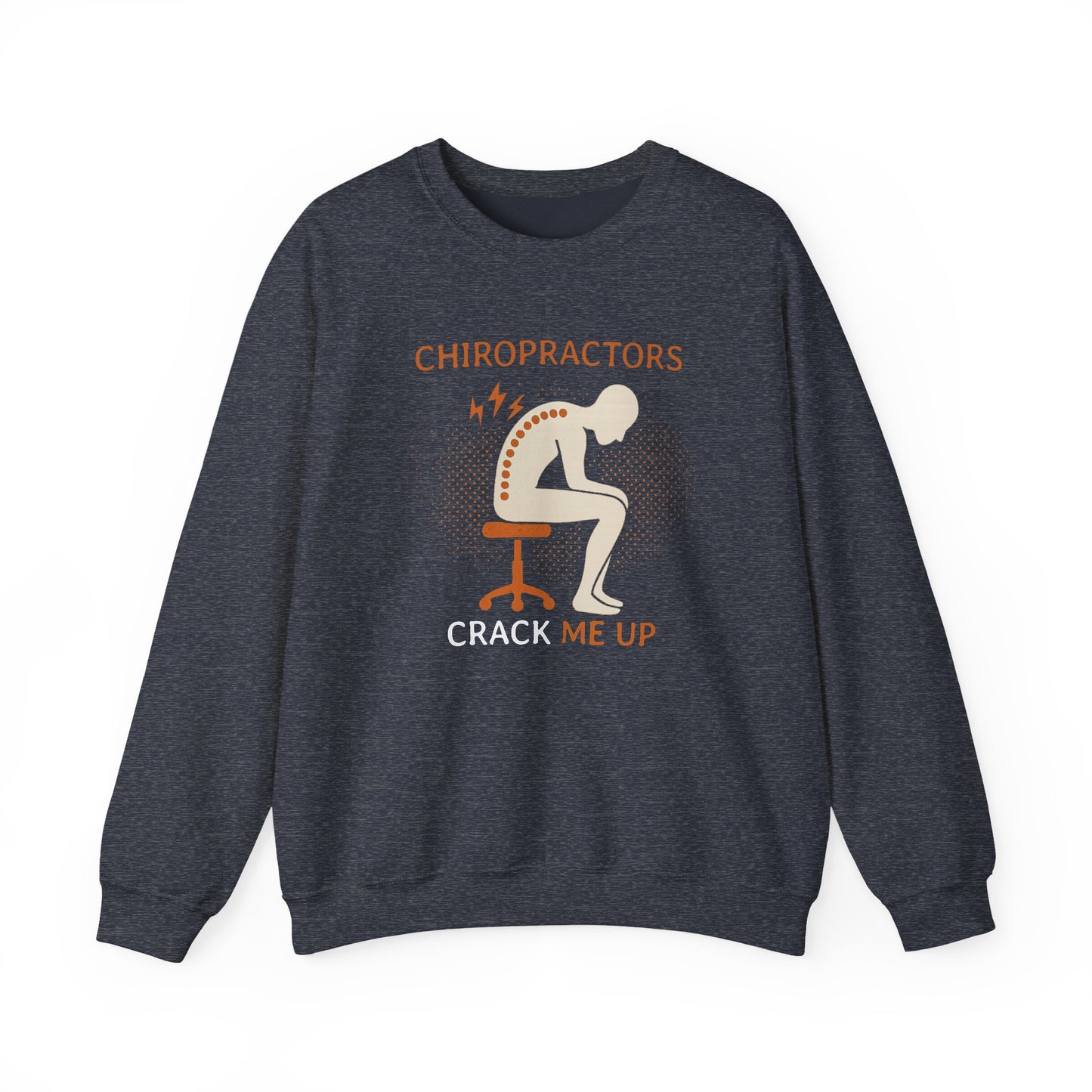 Chiropractors Crack Me Up Sweatshirt | Funny Spine Pun Shirt | Chiropractic Gift | Back Cracking Humor | Physical Therapist Crewneck