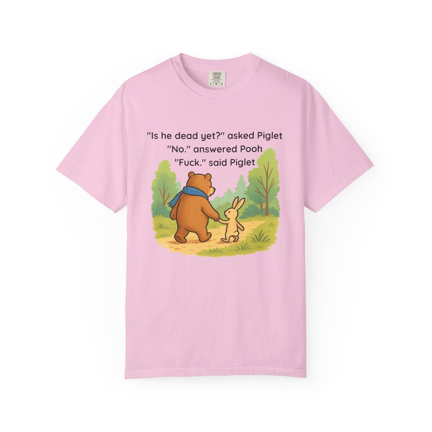 Winnie The Pooh And Piglet "Is He Dead Yet " sweatshirt | Anti-Trump| Resist Not My President | Funny Political Thermal Laminated shirt |