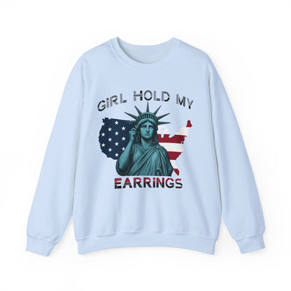 Girl Hold My Earrings sweatshirt | Anti Trump shirt | Political protest gift | FDT crewneck | National park inspired design